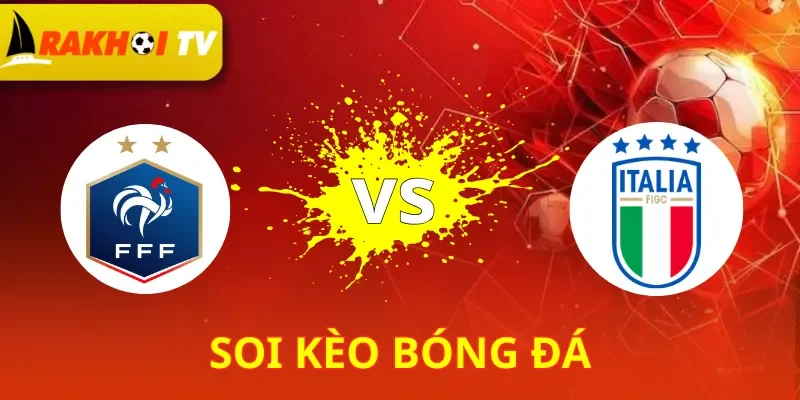 Pháp Vs Italia